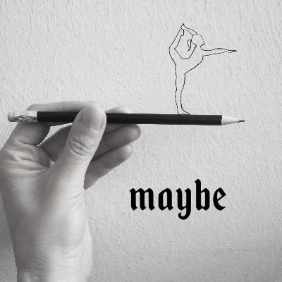 _maybe…_