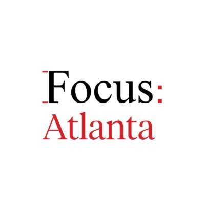 Focus: Atlanta is an in-depth review of key issues facing Atlanta's metro area featuring insights from key industry leaders. #focusatlanta