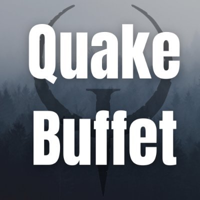 QuakeBuffet's profile picture. All Quake. All The Time.