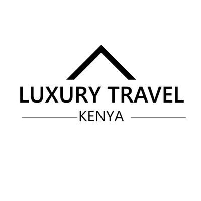 Luxury Travel Kenya 🌴🌴