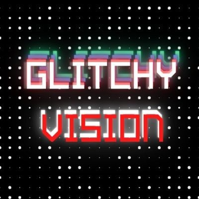 glitchyvision Profile Picture