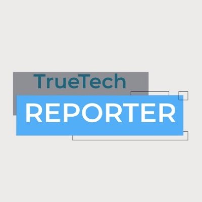 TrueTech Reporter