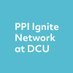 PPI Ignite Network at DCU (@ppi_ignite_dcu) Twitter profile photo PPI Ignite Network at DCU (@ppi_ignite_dcu) Twitter profile photo