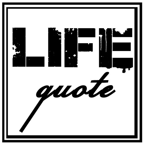 Life Quote™ | established on June, 2011 | spreading quotes about life | feel free to retweet