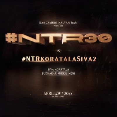 An @sivakoratala movie.  Starring @tarak9999.  @yuvasudhaarts @NTRArtsOfficial. In Theaters From April 29th,2022. #NTR30 #NTRkoratala2.