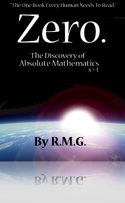 The Discovery of Absolute Math: Solves Unanswered Questions about Physics, Space, Dimensions, Creation, Time, Gravity, and the Universe. Buy your copy today: