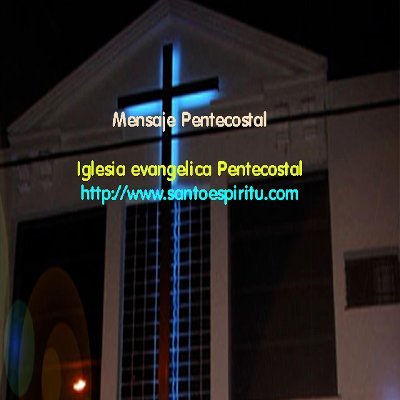 creemos fielmente en el Espíritu Santo y sus dones. Proclamamos a nuestro Señor Jesucristo como único Salvador!  
Iglesia Evangelica Pentecostal