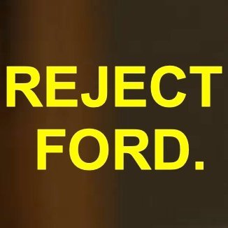 Reject Doug Ford, save the province.