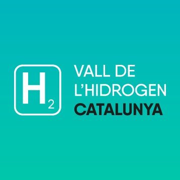 Construint l'ecosistema de l'hidrogen renovable / Construyendo el ecosistema del hidrógeno renovable / Building the renewable hydrogen ecosystem in Catalonia