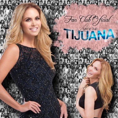 Cuenta Oficial en apoyo a @LuceroMexico Club de Fans en Tijuana 💚❤️