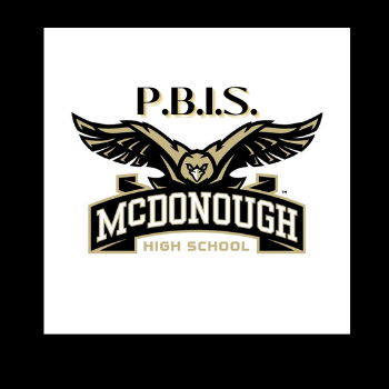 McDonough High School PBIS
#THEWARHAWKWAY