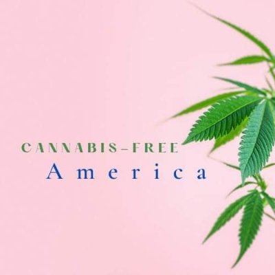 Preserving America From Undesired Cannabis Use