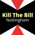 Kill The Bill Nottingham (@KTBNottingham) Twitter profile photo