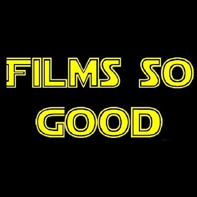 FilmsSoGood Profile Picture