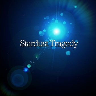 Stardust Tragedyさんのプロフィール画像