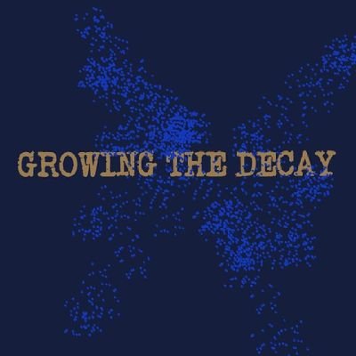Growing The Decay