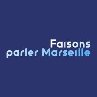 Faisons parler Marseille(@FaisonsParler) 's Twitter Profile Photo