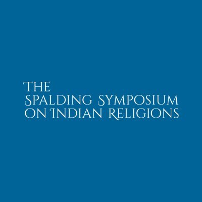 Spalding Symposium on Indian Religions. Next conference: May 2-4 2025 at Oxford University