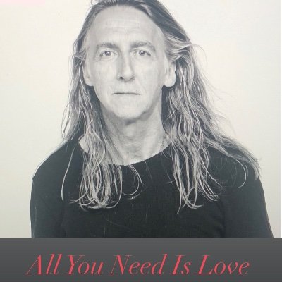 ALL YOU NEED IS LOVE