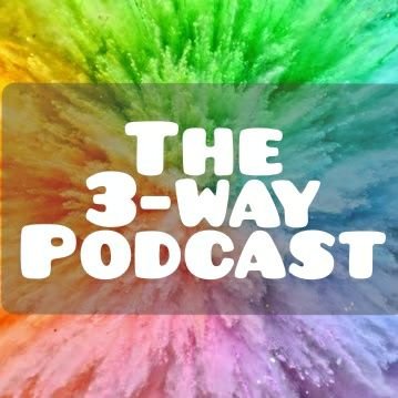 The three way podcast coming soon! Sex education talks and experiences, streamer talk, mental health, and more!