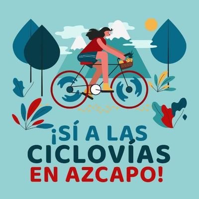 Personas bicichintololas, amamos Azcapotzalco y lo queremos ver lleno de ciclovías.