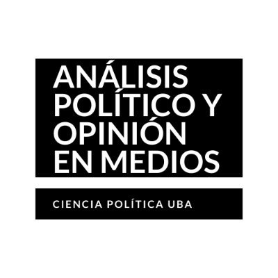 Seminario de Análisis Político y Opinión en Medios de Comunicación de @CPoliticaUBA en @ubasociales. Docente @rodrigo_lloret