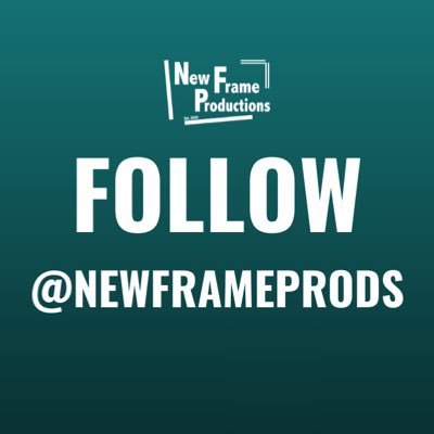 Please follow @NewFrameProds. This account is now no longer in use. Thanks!