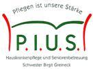 Schon seit 1992 kennen die Landkreise Reutlingen und Tübingen PIUS als kompetenten Fachservice in der ambulanten Hauskrankenpflege.