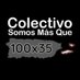 Colectivo Somos Más Que 100x35 (@csmq100x35) Twitter profile photo Colectivo Somos Más Que 100x35 (@csmq100x35) Twitter profile photo