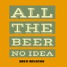 Allthebeernoid1's profile picture. Hi all. I have a love of beer and decided to start reviewing the stuff. Also on fb, youtube and twitter