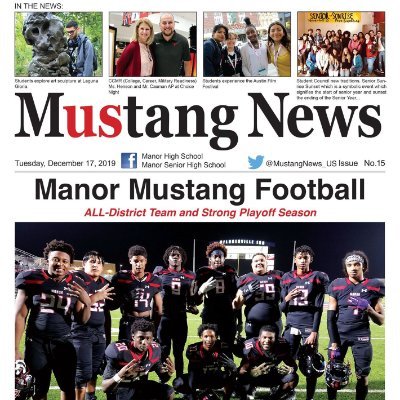 Manor Senior High & Manor High School MUSTANG NEWS by the students for the students about the students. Advisor, Ms. Park. Email:MustangNews.Manor@gmail.com