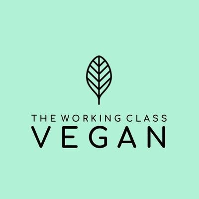 The Working Class Vegan
