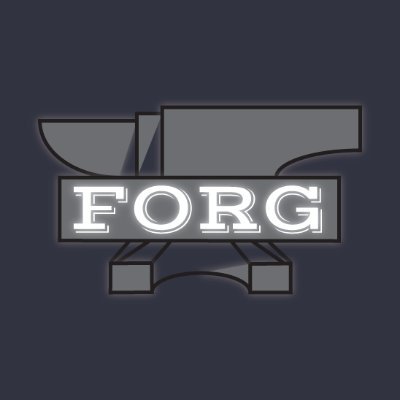 Forging, Orchestrating, and Refining Greatness #Welcome2FORG #JoinTheFORGNation