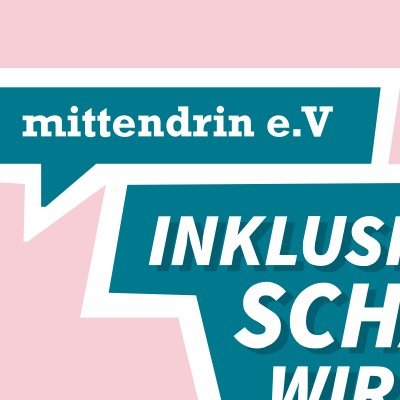 Elternverein, Beratungsstelle für Inklusion, EUTB, Kampagnen #InklusionSchaffenWir, @KinderDerUtopie, #WirliebenKultur @mittendrin_eV@social.cologne