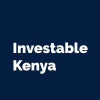 Investable Kenya (@investablekenya) 's Twitter Profile