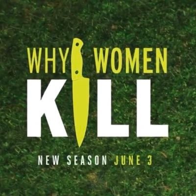 #WhyWomenKill