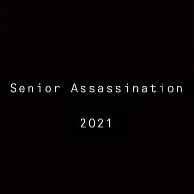 This is the Twitter page for Senior Assassination. Information and updates will be posted here.