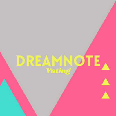 @ime_dreamnote voting team!