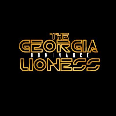 IG: TheGeorgiaDominance YouTube: The Georgia Dominance Lioness               Web: https://t.co/NEnusDbDbj