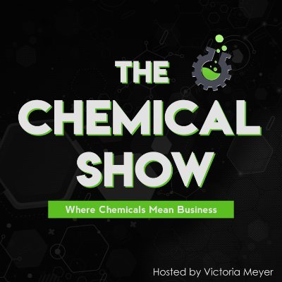 The Chemical Show™ Podcast, where chemicals means business. #podcast #chemicals #leadership #digitization #sustainability #strategy #top10 #thechemicalshow