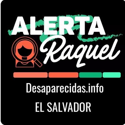 Alerta Raquel es la historia de muchas desaparecidas, de quienes no hemos vuelto a saber nada.