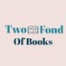 Two Fond Of Books (@TwoFondOfBooks) Twitter profile photo