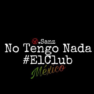 NoTengoNada #ElClub, fams con el único propósito de seguir en cada paso a @AlejandroSanz