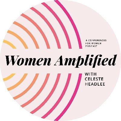 A podcast by the Conferences for Women, hosted by journalist and author Celeste Headlee, about issues that matter to working women. Tune in wherever you pod!