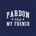 PARDON MY FRENCH ™ (@pmfstore) Twitter profile photo