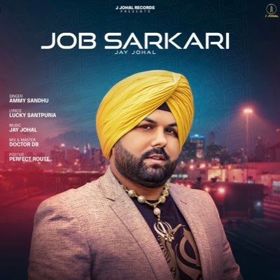 jayjohal1's profile picture. J JOHAL RECORDS PRESENTS: ‘Job Sarkari ’ VOCALIST: AMMY SANDHU 🎤 MUSIC: JAY JOHAL 🎵 RELEASING 30/05/2021 ON ALL DIGITAL PLATFORMS.