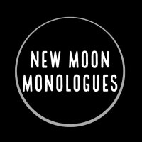 New Moon Monologues (@newmoonmonolog) 's Twitter Profile