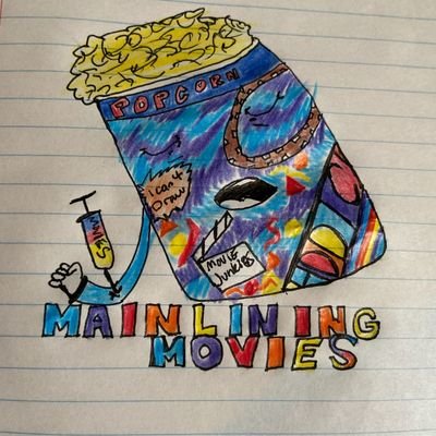 mainlining Movies