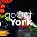 GoOutyork (@goutyork) Twitter profile photo GoOutyork (@goutyork) Twitter profile photo