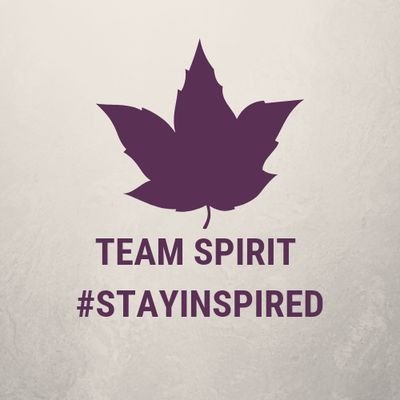 TEAM SPIRIT BRINGS YOU THE #StayInspired THOUGHTS FOR YOU